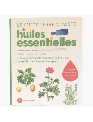 Le guide terre vivante des huiles essentielles 2ème édition recto