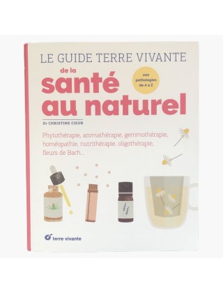 Le guide terre vivante de la santé au naturel Dr Christine Cieur Recto